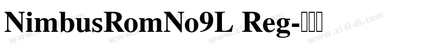 NimbusRomNo9L Reg字体转换